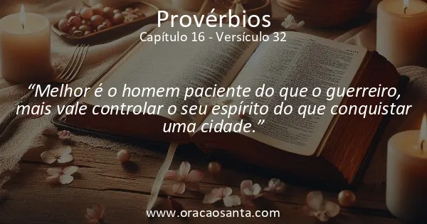 Provérbios 16:32
