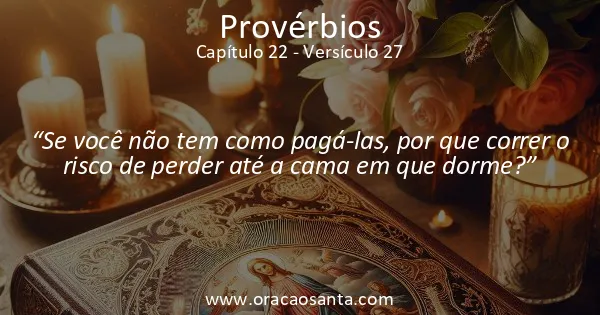 Provérbios 22:27