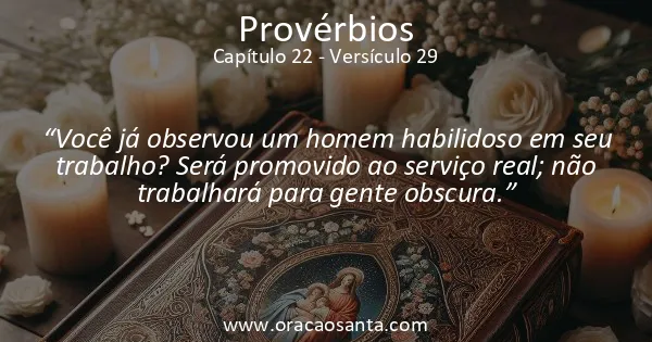 Provérbios 22:29