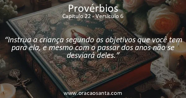 Provérbios 22:6