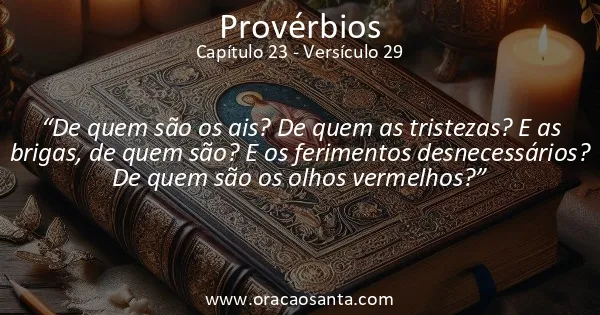 Provérbios 23:29