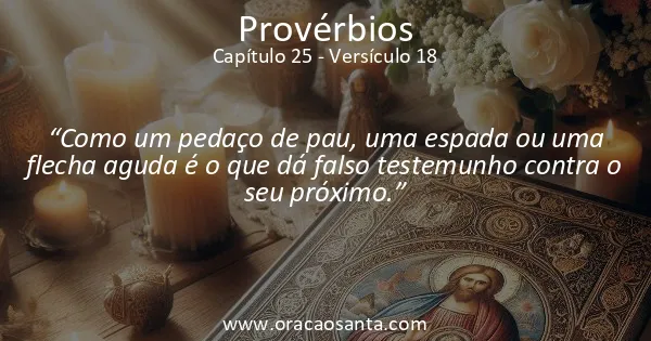Provérbios 25:18