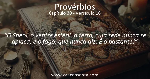 Provérbios 30:16