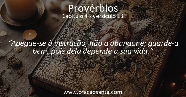 Provérbios 4:13