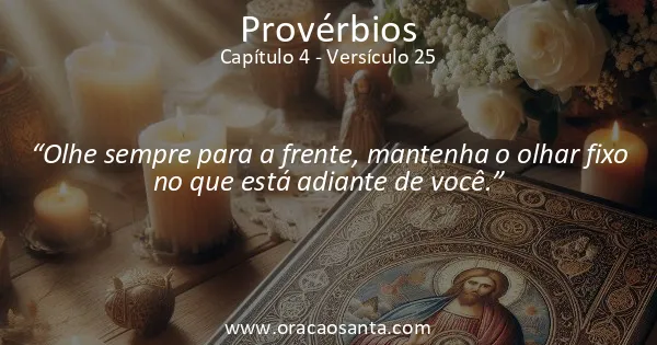 Provérbios 4:25