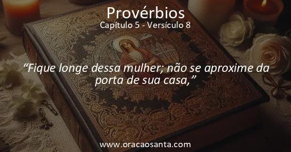 Provérbios 5:8