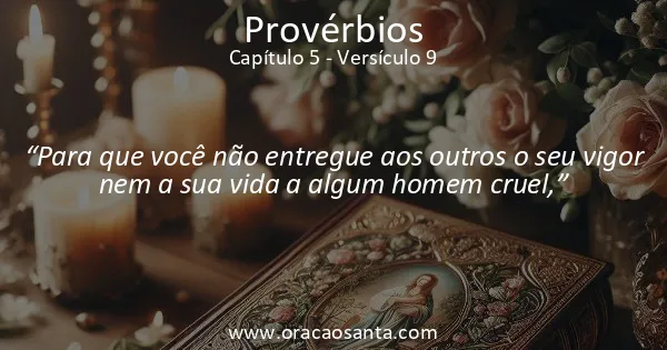 Provérbios 5:9
