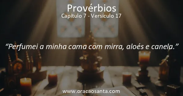 Provérbios 7:17