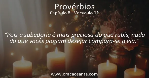 Provérbios 8:11