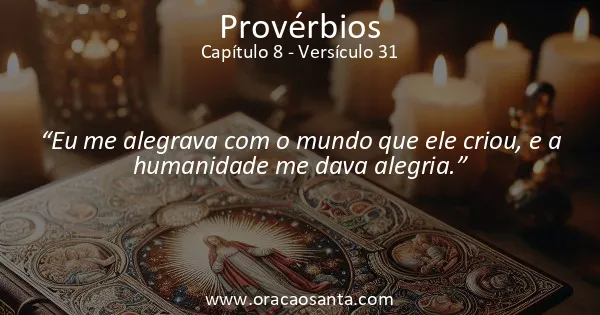 Provérbios 8:31