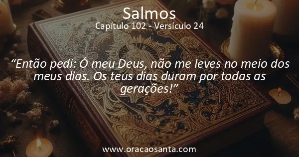 Salmos 102:24
