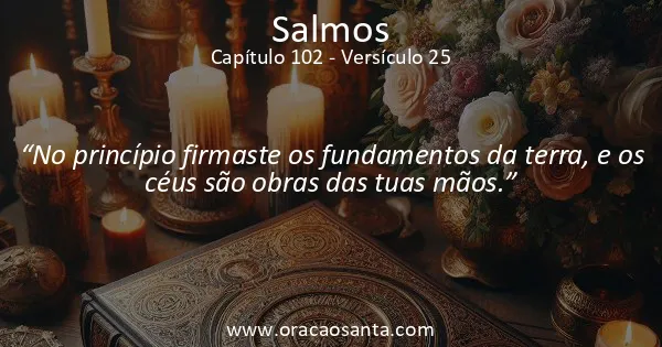 Salmos 102:25