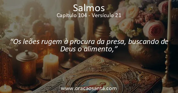 Salmos 104:21