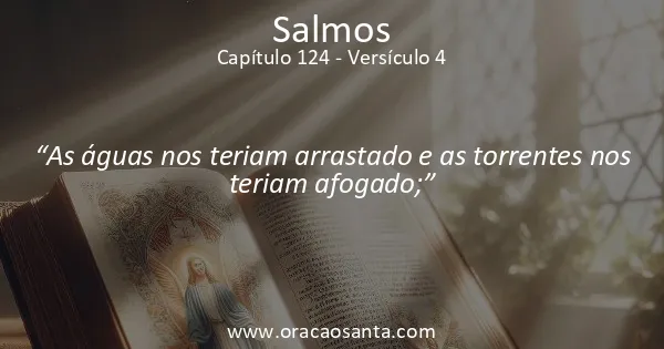 Salmos 124:4