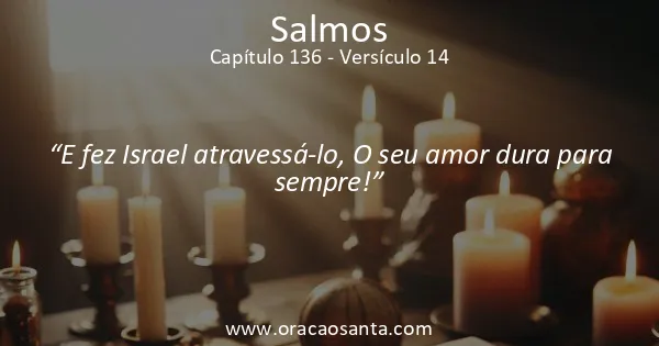 Salmos 136:14
