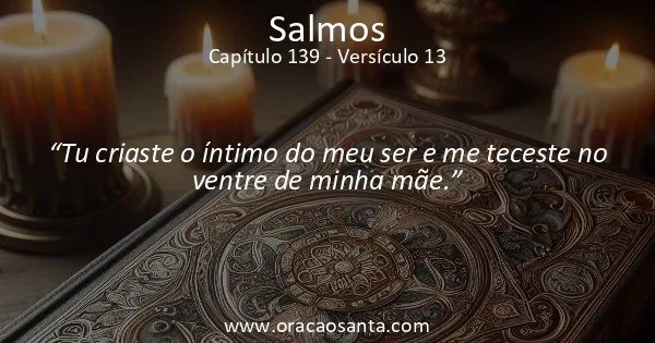 Salmos 139:13