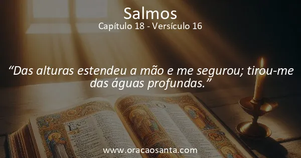 Salmos 18:16