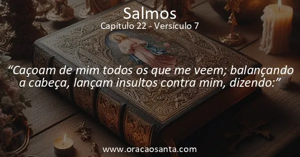 Salmos 22:7