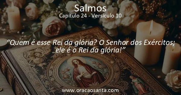 Salmos 24:10