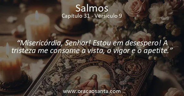 Salmos 31:9