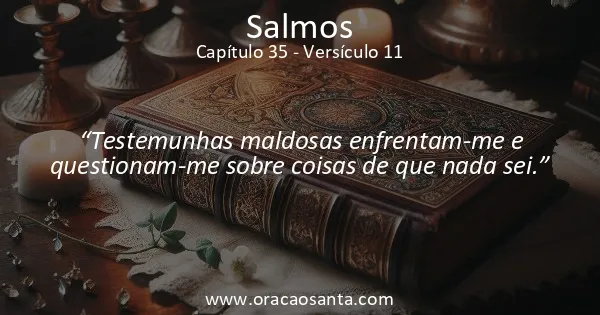 Salmos 35:11
