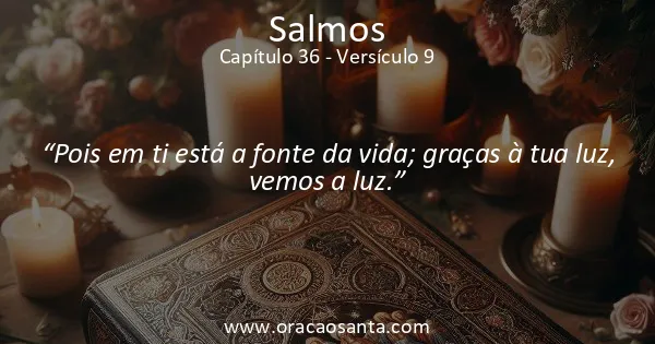Salmos 36:9