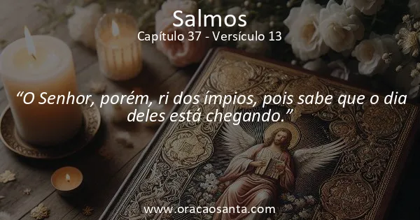 Salmos 37:13