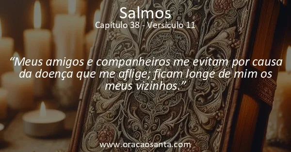 Salmos 38:11