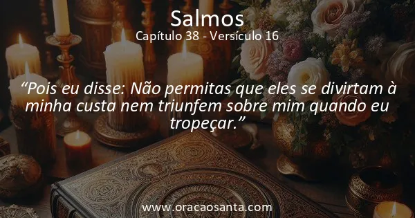 Salmos 38:16