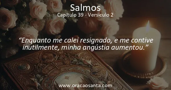 Salmos 39:2