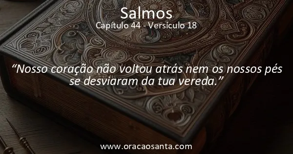 Salmos 44:18
