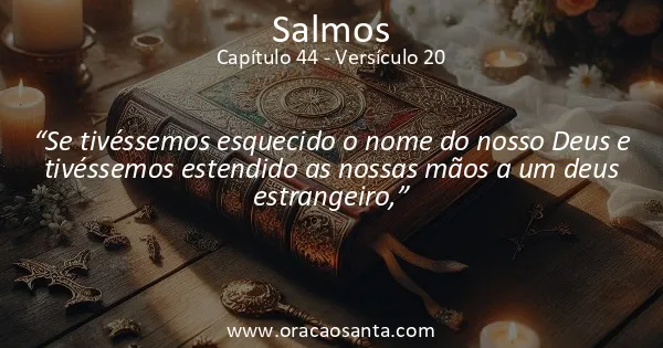 Salmos 44:20