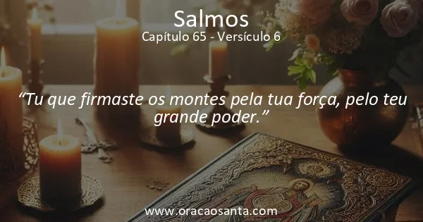 Salmos 65:6