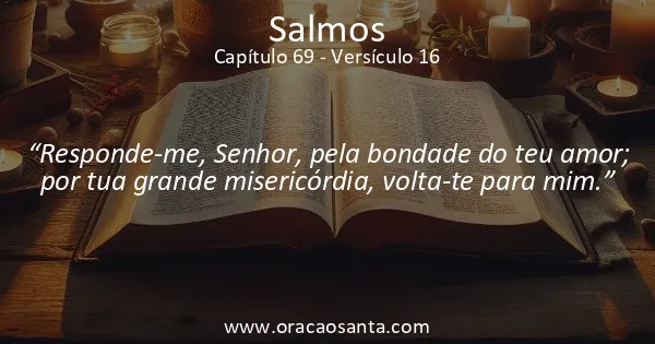 Salmos 69:16