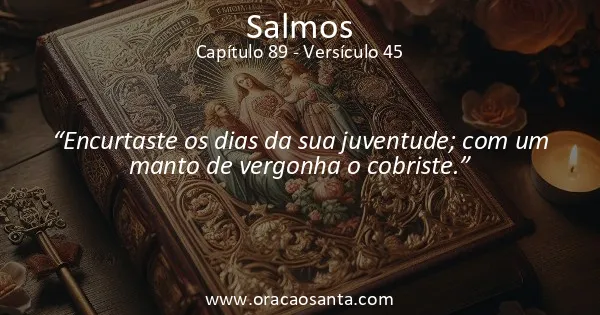 Salmos 89:45