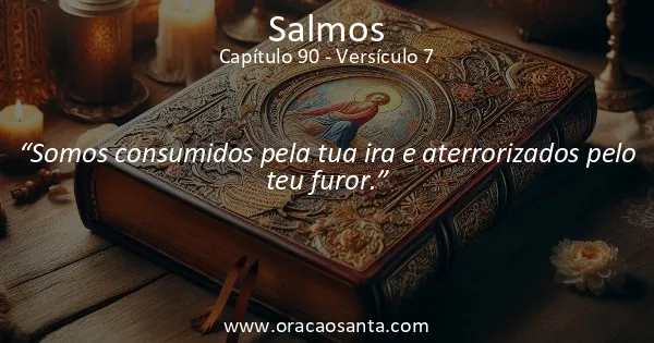 Salmos 90:7