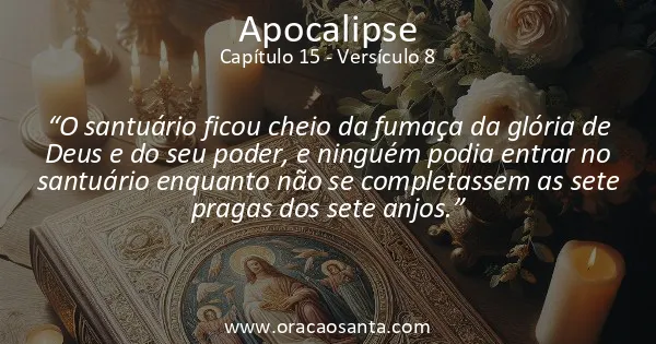 Apocalipse 15:8