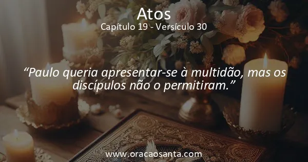 Atos 19:30