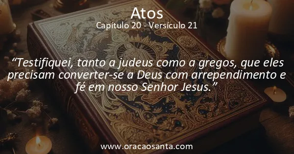 Atos 20:21