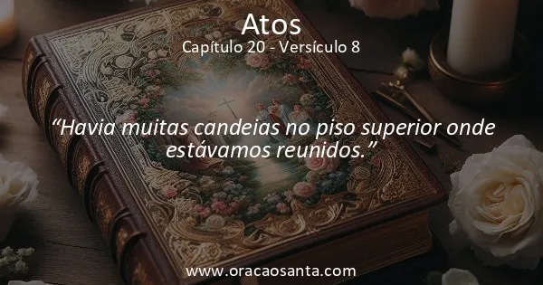 Atos 20:8