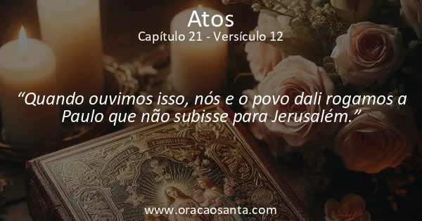 Atos 21:12