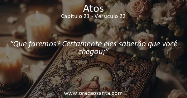 Atos 21:22