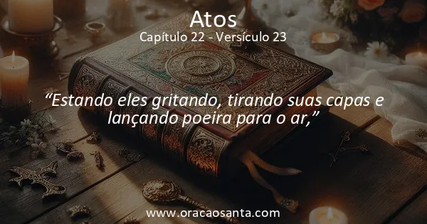 Atos 22:23