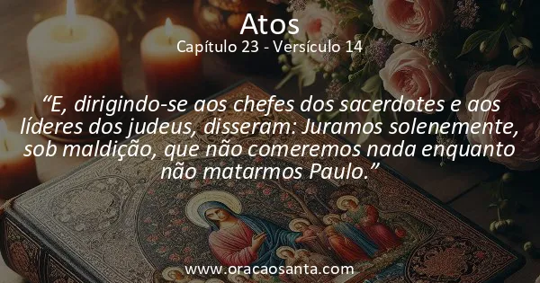 Atos 23:14