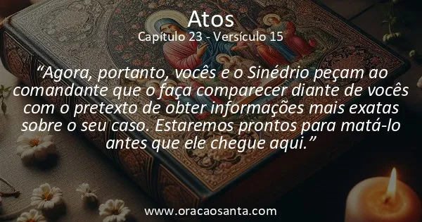 Atos 23:15
