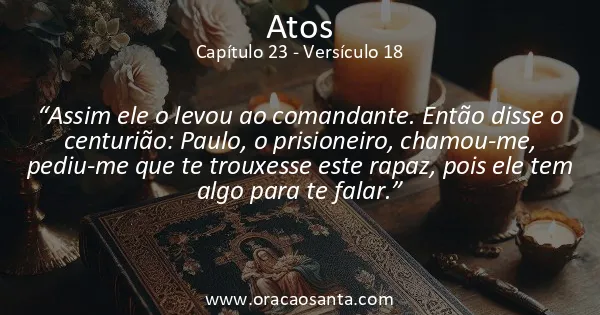 Atos 23:18