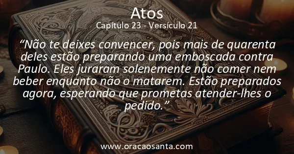 Atos 23:21