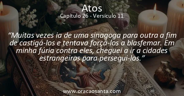 Atos 26:11
