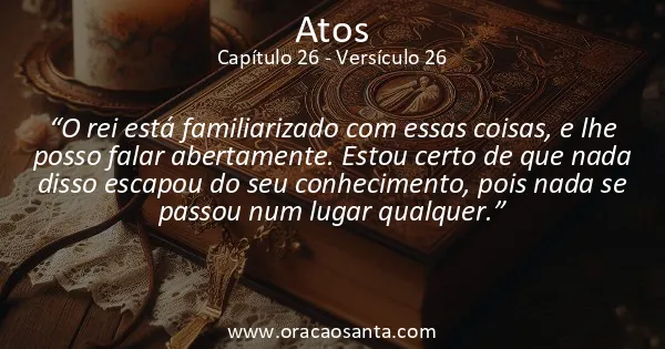 Atos 26:26