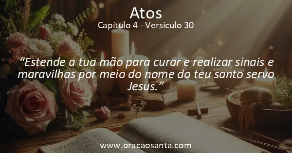 Atos 4:30